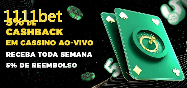 Promoções do cassino ao Vivo 1111bet